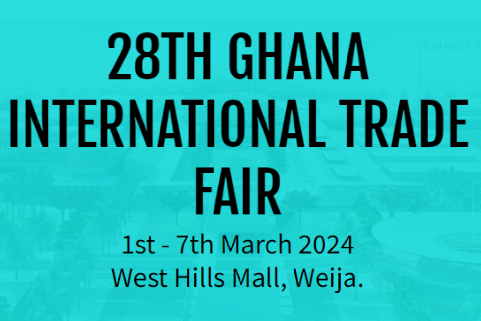 ขอเชิญผู้ที่สนใจเข้าร่วมงาน Ghana International Trade Fair ครั้งที่ 28