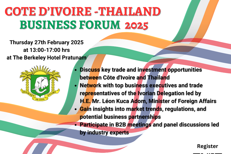  ขอเรียนเชิญเข้าร่วมงาน Cote d'Ivoire-Thailand Business Forum 2025 